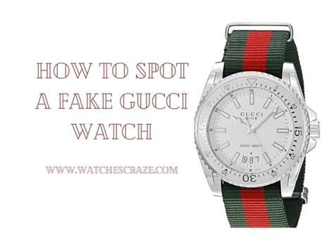 how to know fake gucci watch|how to spot a gucci watch.